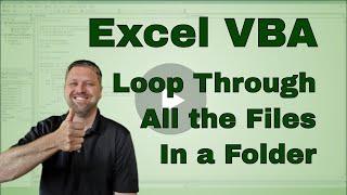 VBA Loop Through All Files in a Folder