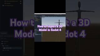 How to Import a 3D Model Into Godot 4 #godot4 #shorts