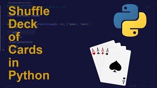 Shuffle Deck of Cards in Python | Python Examples | Python Coding Tutorial | Python Coding Interview