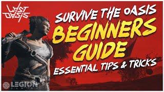 Last Oasis - Beginner's Survival Guide | Essential Tips and Tricks