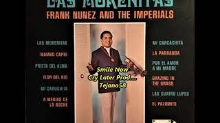 Frank Nunez & The Imperials... Flor Del Rio