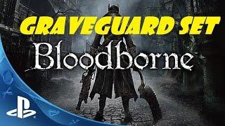 Bloodborne - Graveguard Set / Как получить сет Кладбищенского Сторожа