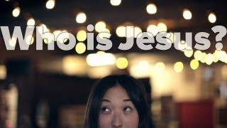 TrueU #3: Who Is Jesus?