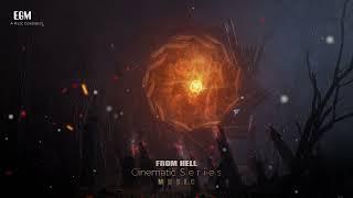 From Hell - Cinematic Victory Music - Ender Güney (Official Audio)