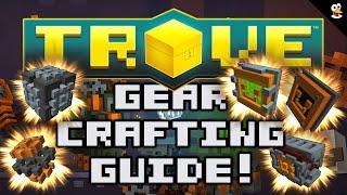 TROVE | GEARCRAFTING PROFESSION GUIDE 1-250! | Trove Guide & Tutorial