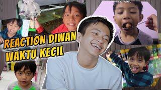 REACTION VIDEO DIWAN WAKTU KECIL