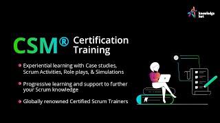 CSM® Certification | Certified ScrumMaster® Online Training by KnowledgeHut