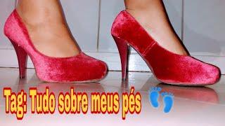 TAG : TUDO SOBRE  MEUS PÉS 