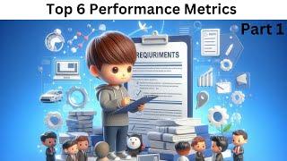 What are the Top 6 Performance Metrics to collect after Performance testing