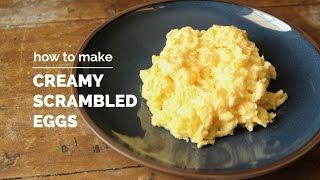 How to Make Creamy Scrambled Eggs | Yummy Ph