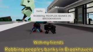 Join Simos adventures and his friends while they rob banks in Brookhaven RP