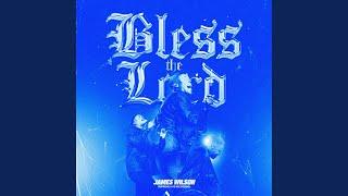 Bless The Lord (feat. Draylin Young)