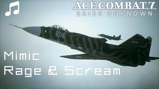 Mimic - Rage & Scream - Ace Combat 7