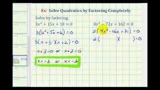 Ex 1:  Solve Quadratic Equations by Factoring Completely