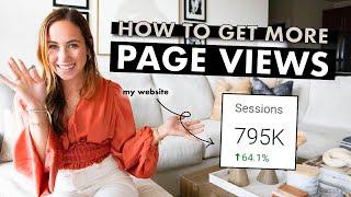 How to Get More Page Views // BLOGGING TIPS FROM A 6-FIGURE BLOGGER