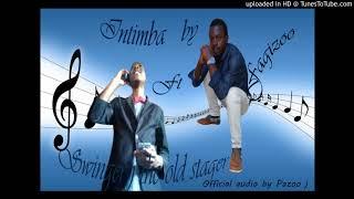 Intimba by Fagizoo ft Swinger j the old stager