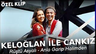 Keloğlan ile Cankız Klibi Rüştü Asyalı - Anla Garip Halimden