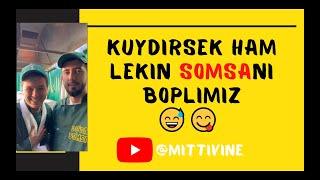 Mittivine | Kuydirsek ham lekin somsani boplimiz   #mittivine  #mittime  #tolaganoff