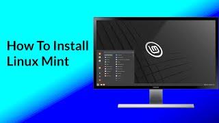 How To Install Linux Mint on PC | Step By Step