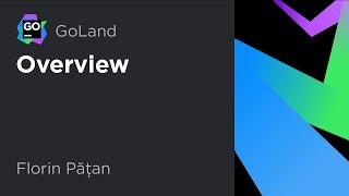 GoLand Overview