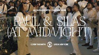 Naomi Raine - Paul & Silas (At Midnight) feat. Chandler Moore [Official Video]