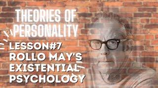 Rollo May's Existential Psychology