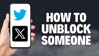 How to Unblock someone on Twitter