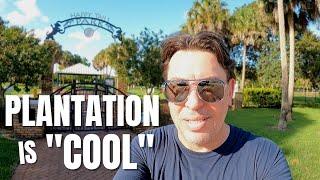 "COOL" Things About Plantation Florida