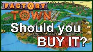 [Factory Town] Review & Showcase