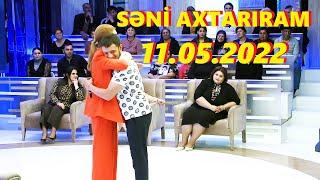 Səni axtarıram 11.05.2022 Tam veriliş / Seni axtariram 11.05.2022 Tam verilish