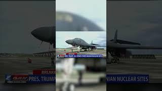 U.S. Jets Strike Iran Nuclear Sites. Trump Declares Mission Successful