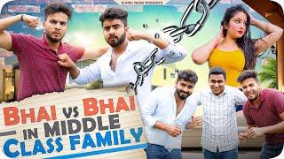 Bhai Vs Bhai | Bhai Bhai Ka Pyar | Middle Class family | Elvish yadav