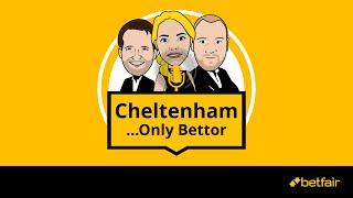 “I wouldn’t be laying him at 20/1” | Cheltenham…Only Bettor | Ep 4