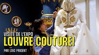 LOUVRE COUTURE! THE ULTIMATE FASHION EXHIBITION EXPLAINED BY THE DESIGNERS! By Loïc Prigent