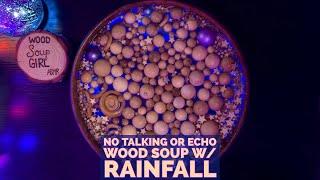 Rainfall & Wood Soup ASMR to Help You Fall Asleep Fast