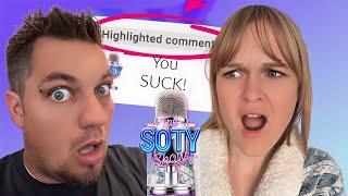 That was SOO Mean! The SOTY Show Episode #7