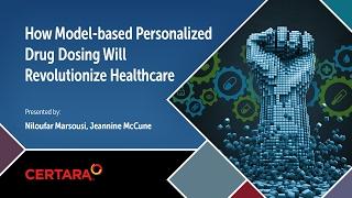 How Model Based Personalized Drug Dosing Will Revolutionize Healthcare