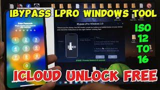 Finally All iPhone & iPad iBypass LPro Windows 2.0 | iPhone Ramdisk Tool iOS 12 To 16 iCloud Bypass