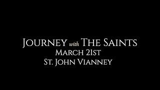 St John Vianney: Journey with the Saints (3/21/22)