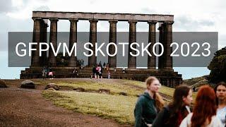 GFPVM EXPEDICE SKOTSKO 2023