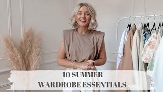 10 SUMMER WARDROBE ESSENTIALS AND STAPLES, PLUS STYLING TIPS! / LAURA BYRNES