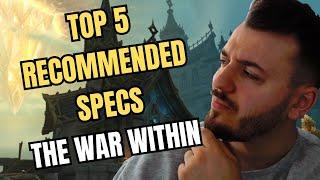 TOP 5 RECOMMENDED SPECS TO MAIN IN THE WAR WITHIN