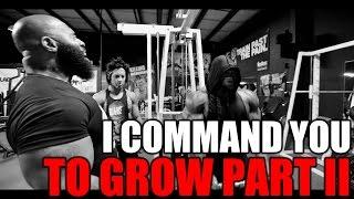 I COMMAND YOU TO GROW PART 2: CT Fletcher + Dana Linn Bailey + Kai Greene