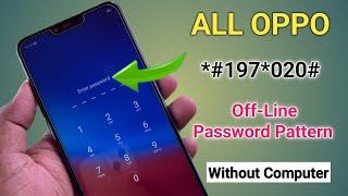 Finally September 2023: All Oppo Reset Password How to fix forgot lockscreen Password Any Oppo Phone