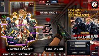 DOWNLOAD PB OFFLINE ORIGINAL FULL CASH 2023 FOR PC LOW FHD 6OFPS 2023 2024 #pointblank