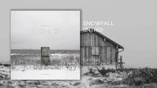 Kai Engel - Snowfall (Intro) - Official Music