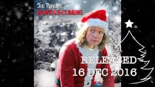 Santa's Coming - Joe Perkins [Official Audio]