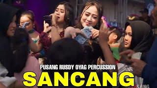 SANCANG (YAYAN JATNIKA) - PUSANG RUSDY OYAG PERCUSSION LIVE