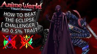 How to beat NEW Eclipse Legend Challenger Mode. NO 0.5% TRAIT