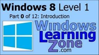 Microsoft Windows 8 Tutorial Part 00 of 12: Introduction